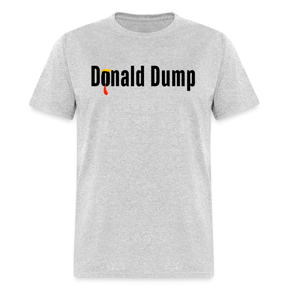 Funny Political Donald Dump | Adult Shirt - heather gray