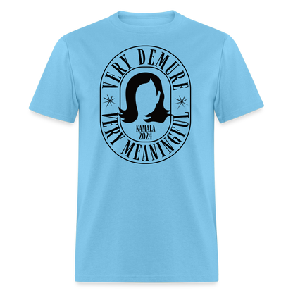 Kamala 2024 | Very Demure Very Meaningful | Adult Tee - aquatic blue